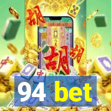 94 bet